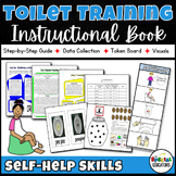 Self Help Skills-Toilet Training Guide for Teachers and Ca