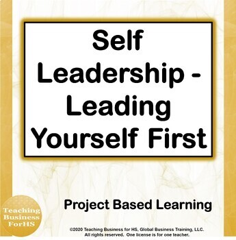 Preview of Self Leadership - Leading Yourself First - CTE Project based
