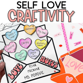 Preview of Self Love Craftivity | Valentine's Day Social Emotional Learning Craft