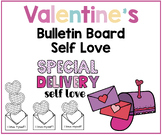Self Love Valentine's Bulletin Board Display and Writing Activity
