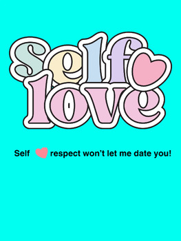 Preview of Self Respect Won't Let Me Date You!