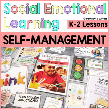 Preview of Self-Management Lessons & Activities SEL Skills - Self-Control, Managing Emotion
