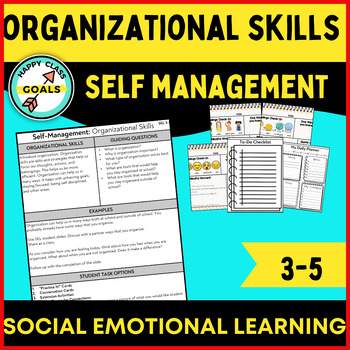 Self Management : Organizational Skills & SEL Activities by Happy Class ...