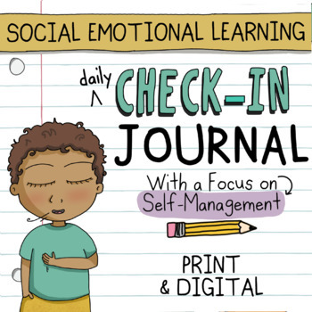 Preview of Self-Management Social Emotional Learning Daily Check-In Journal: Digital +Print