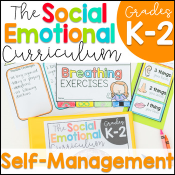 Preview of Self-Management: Social Emotional (SEL) Curriculum K-2