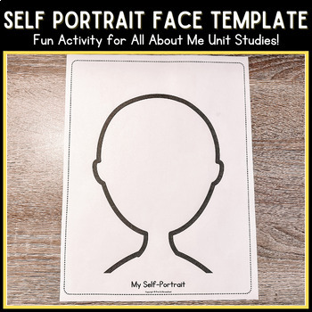Preview of Self-Portrait Face Template | Fun Project for All About Me Unit Studies