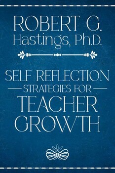 Preview of Self Reflection Strategies for Teacher Growth (E-Book)