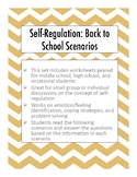 Self-Regulation Scenarios: Back to School Edition