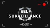 Self-Surveillance (Lesson, Activity + Assignment) - Grade 
