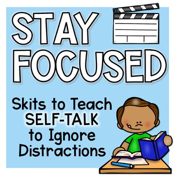 Preview of Ignoring Distractions and Staying Focused Lesson Plan: Using Self-Talk