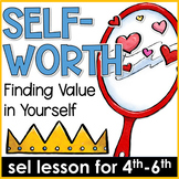 Self-Worth and Self-Esteem Lesson