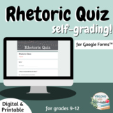 Self-grading Rhetoric Quiz - for Google Forms™