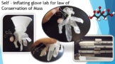 Self - inflating glove for Law of Conservation of Mass PPT