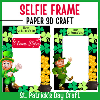 Preview of Selfie Frame Leprechaun 3D Paper Craft | Happy St. Patrick's Day Craft Activity