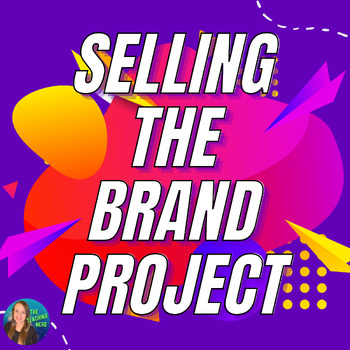 Preview of Selling the Brand Project