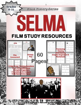 Preview of Selma Film Study Resources Dr. Martin Luther King, Jr. Black History