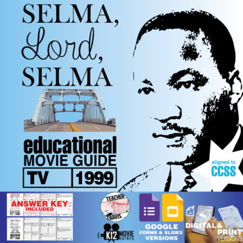 Preview of Selma, Lord, Selma Movie Guide | Worksheet | Questions | Google (TV - 1999)