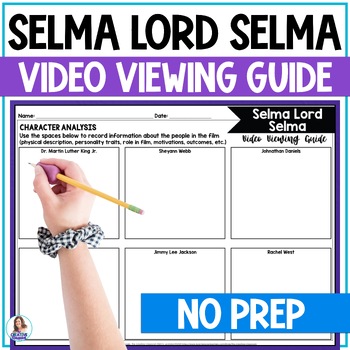 Preview of Selma Lord Selma Video Viewing Guide - Black History Month Activity