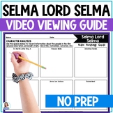 Selma Lord Selma Video Viewing Guide - Black History Month