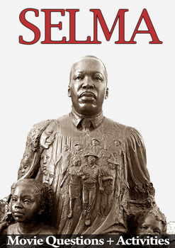 Selma Movie Guide + Extension Questions - Answer Key Included