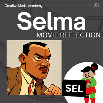 Preview of Selma || SEL Movie Reflection