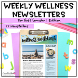 Semester 1  Staff Wellness Newsletters Set 2 | Teacher Sel