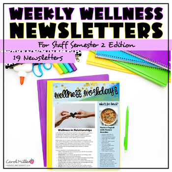 Preview of Semester 2  Staff Wellness Newsletters Set 3 | Teacher Self Care