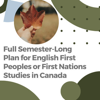 Preview of Semester-Long Calendar for English First Peoples/First Nations Studies in Canada