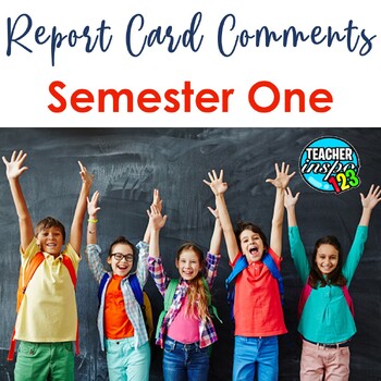 Preview of Report Card Comments Semester One - Reading, Writing, Math EDITABLE