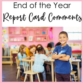 Preview of End of Year Report Card Comments - Progress Report EDITABLE
