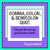 Semicolon, Colon, and Comma Quiz