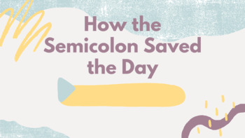 Preview of Semicolon Lesson Hook