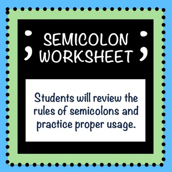 Preview of Semicolon Worksheet