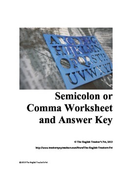Preview of Semicolon or Comma Worksheet and Answer Key
