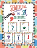 Semicolons, Cupcakes and Cucumbers Grades 1-3