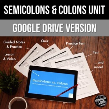 Preview of Semicolons and Colons Unit - Distance Learning - Self-Grading (Google Apps)