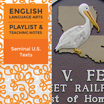 Preview of Seminal U.S. Texts - Playlist and Teaching Notes