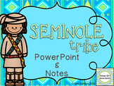Seminole American Indians of the Southeast PowerPoint and 