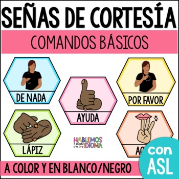 Preview of Señas de cortesía | Palabras mágicas y comandos básicos con ASL | Colorfull