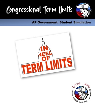 Preview of American Gov. Simulation (Congressional Term Limits) Lesson Plan