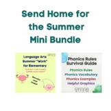 Send Home For The Summer- Mini Phonics and Language Arts B