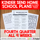 Send Home School Plans Fourth Quarter Kindergarten