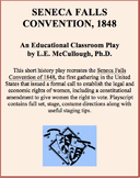 Seneca Falls Convention, 1848 - A History Play