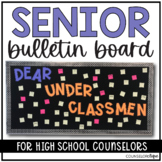 Senior Bulletin Board: Dear Underclassmen
