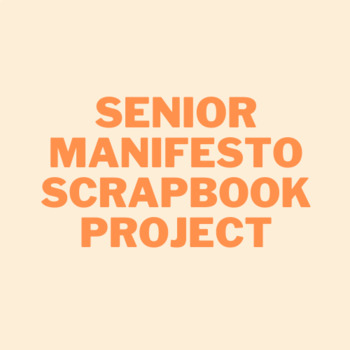 Preview of Senior Manifesto Scrapbook Project