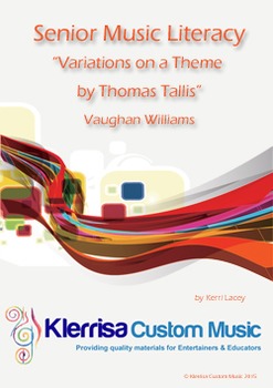 Preview of Senior Music Literacy - Variations on a Theme by Thomas Tallis