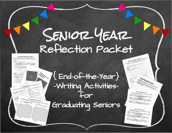 Preview of Senior Reflection Packet: End of the Year Writing Activities for Seniors