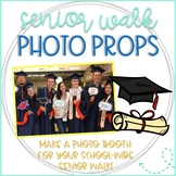 Senior Walk Graduation Photo Booth Props