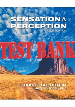 Preview of Sensation and Perception  E. Bruce Goldstein; James R. Brockmole TEST BANK