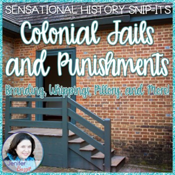 Preview of Colonial Jails and Punishments - Sensational History Snip-Its Series